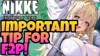 NIKKE: Goddess of Victory - Important Tip For F2P!