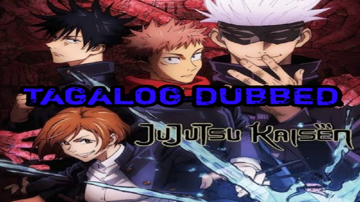 Jujutsu Kaisen Episode 1 Tagalog dub
