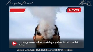 Vietnam larang Vape 2025