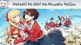 [EPS.1] Watashi No Oshi Wa Akuyaku Reijou