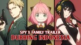 Spy x Family Trailer [DubbingIndonesia]