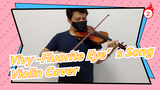 [Vivy -Fluorite Eye’s Song]Sing My Pleasure -Violin Cover_2
