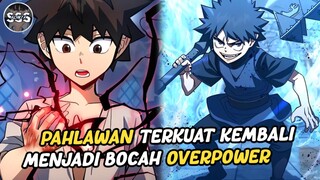 Pahlawan Terkuat Tapi Malah Jadi Bocah OVERPOWER !