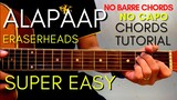 ERASERHEADS - ALAPAAP CHORDS (EASY GUITAR TUTORIAL) for Beginners