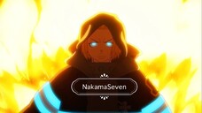 [AMV] Fire Force By NakamaSeven