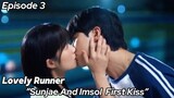 Sunjae and Imsol First Kiss | Lovely Runner Episode 3 [ENG SUB]