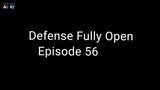 Defense Fully Open EP 56 Sub Indo Full