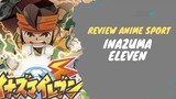 Review Anime Sport - Inazuna Eleven