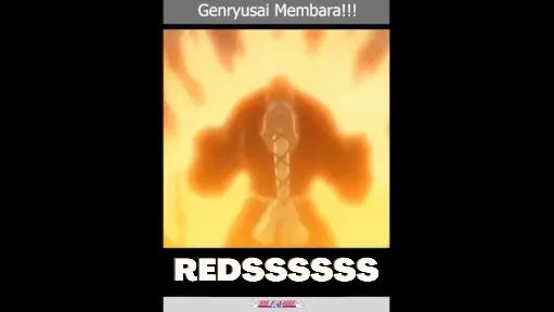 Bleach - Genryusai Membara!!!
