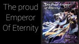The proud Emperor Of Eternity EPS 1