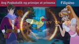 Ang Pagbabalik ng Prinsipe at Prinsesa || Kwentong Pambata
