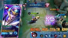 Irithel MVP 11/6/10 KDA | The Best Gameplay Irithel, Best Build and Emblem Irithel, Tutorial Irithel