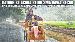 PURA PURA MISKIN & BAWA BECAK SAAT DATANG KE REUNI - DIPAMERI MOBIL" MEWAH SAMA TEMAN" ! 100% Baper