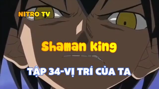 Shaman king_Tập 34-Vị trí của ta