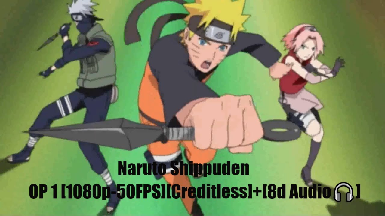 Naruto Shippuden Op 1 2160p 50fps Creditless 8d Audio Bilibili