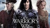 THE WARRIORS WAY ( ACTION - ASSASSIN HD FULL MOVIE )