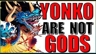 YONKO ARE NOT GODS | One Piece Discussion