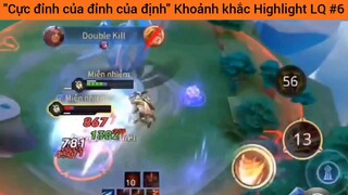 Cực định của đỉnh của đỉnh " Khoảnh khắc Highlight " #6