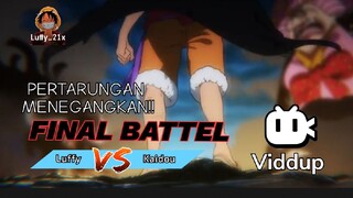 Amv Scene Battel🔥🔥| Luffy vs Kaido| Apapun Video nya, Ngedit? cuman pake #Viddup |#ViddupChallage