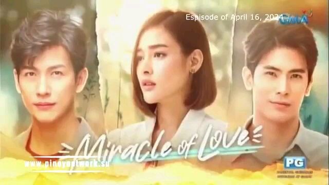 Miracle Of Love Tagalog 30