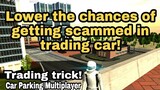 Trading trick | Car Parking Multiplayer