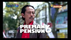 Preman Pensiun 6 Episode 34