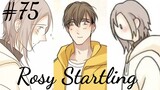 Rosy Startling/Cocoon of the heart ❤️ Chapter 75 in hindi 🥰💕🥰💕🥰💕🥰💕🥰💕🥰💕🥰