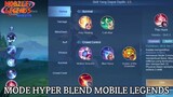 mode baru hyper blend mobile legends bang bang