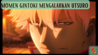 Gintama - Momen Gintoki Mengalahkan Utsuro