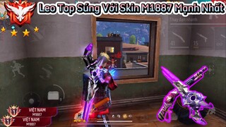 [Free Fire] Leo Top 1 Sever VN Bằng “Skin M1887 Mạnh Nhất” Cân 4 Lấy Top 1 Gánh Team Thế Giới ?