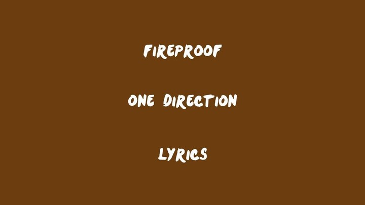 Fireproof - One Direction (slowed+reverb+lyrics)