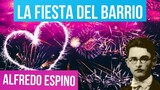 LA FIESTA DEL BARRIO ALFREDO ESPINO 🎉🥳 | La Fiesta del Barrio Jícaras Tristes 🎇 | Valentina Zoe