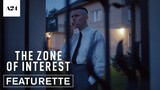 The Zone of Interest | The Making of | Official Featurette | A24