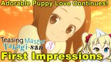 First Impressions: Teasing Master Takagi-san 3rd Season (Karakai Jouzu no Takagi-san 3)