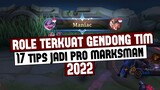 Role Gendong Tim ! 17 TIPS UNTUK JADI PRO MARKSMAN 2022 | Mobile Legends Indonesia