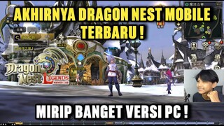 AKHIRNYA Dragon Nest PC Rilis Versi Mobile ?! - Dragon Nest L Gameplay - MMORPG