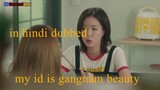 My id is Gangnam beauty season 1 episode 9 in Hindi dubbed.