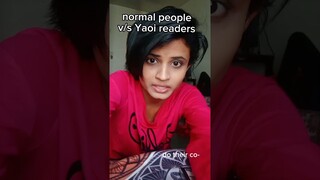normal people v/s yaoi readers...