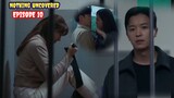 ENG/INDO] Nothing Uncovered||Episode 10||Preview||Kim Ha-neul ,Yeon Woo-jin,Jang Seung-jo