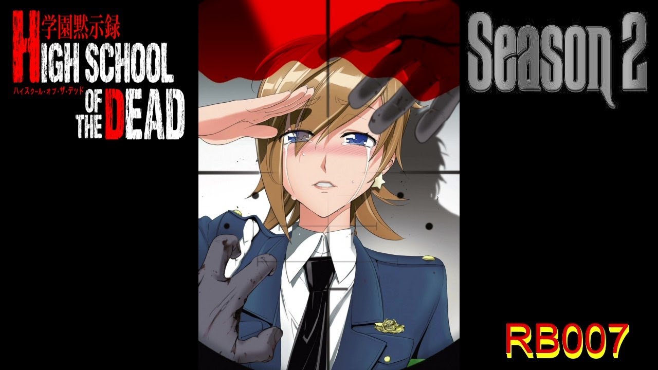 Highschool of the Dead 2 temtporada WILL HAVE Anime highschool of the dead  season 2 release h.o.t.d 