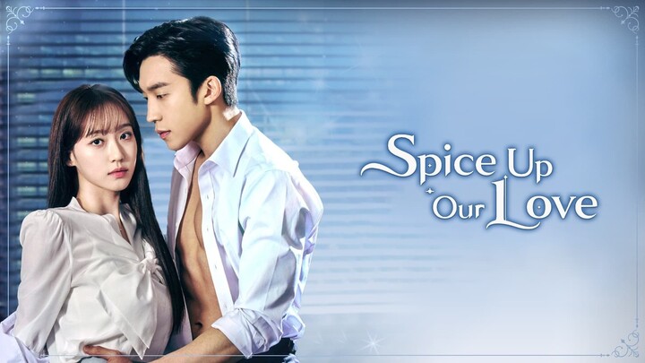 Spice Up Our Love Eps 01 Sub Indo