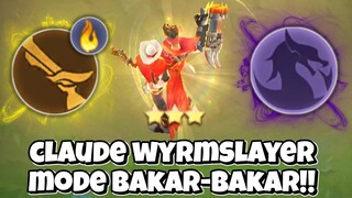 CLAUDE WYRMSLAYER SC FIRE!! MUSUH AUTO MELEDAK LEDAK!! MAGIC CHESS MOBILE LEGENDS