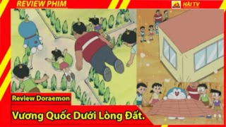 Review Phim Doraemon (Tập 2)/Vương Quốc Dưới Lòng Đất Của Nobita/Phim hoạt hình Doraemon.