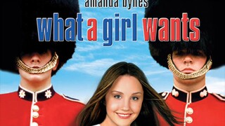 WHAT A GIRL WANTS AMANDA BYNES MOVIE 🎦 ❤️💕💐