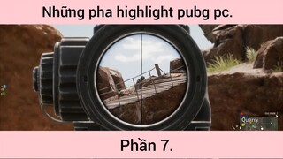 Những pha highlight pubg pc p7