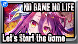 [NO GAME NO LIFE] Let's Start the Game!_2