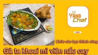 Gà ta nấu cay khoai mì viên  | món ngon miền tây cari cay ngon khó cưỡng | #15