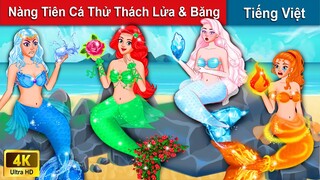 Nàng Tiên Cá Thử Thách Lửa & Băng (Ariel Phần 6) 👸 Truyện Cổ Tích Việt Nam | WOA Fairy Tales