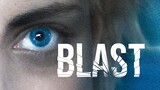 Blast | Déflagrations - Trailer (English Subtitles)