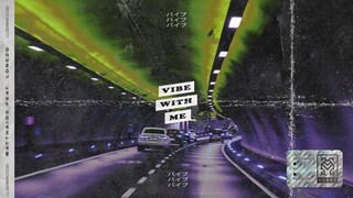 Matthaios - Vibe With Me (Official Lyric Video) ft. Lonezo